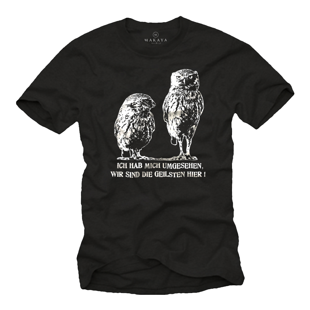 Owl T-shirt with saying - I looked around, we are the coolest here!