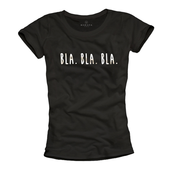 Womens T-Shirt - Bla Bla Bla