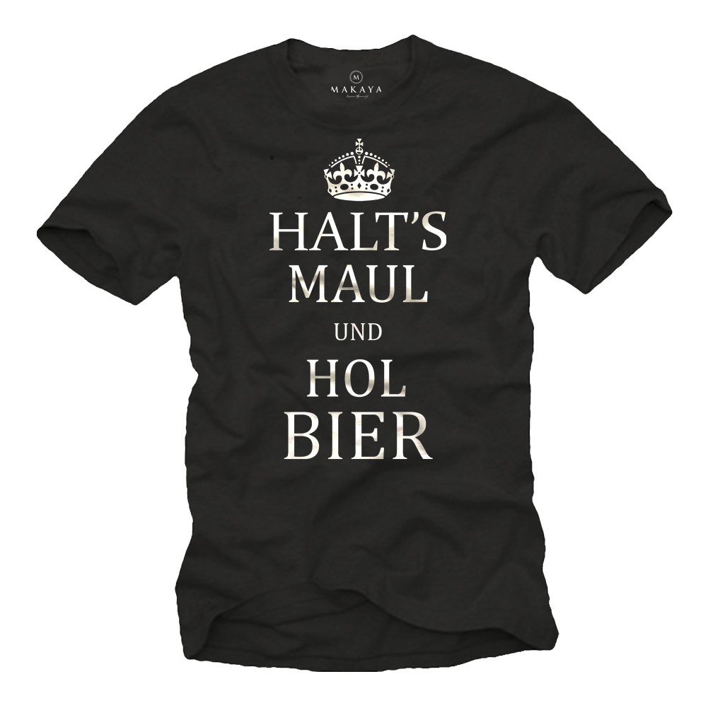Lustiges Bier T-Shirt für Männer -  Halts Maul und Hol Bier