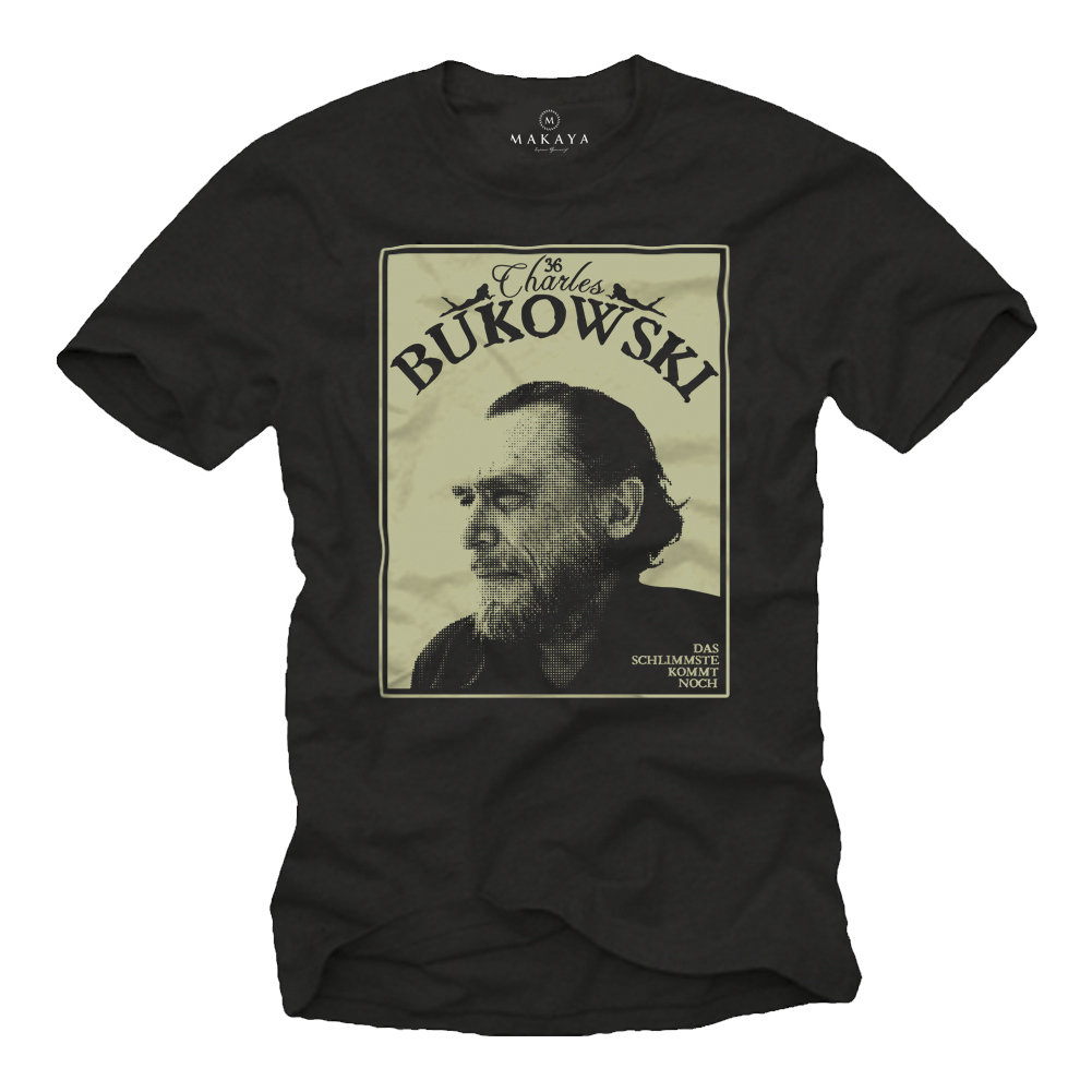Herren T-Shirt - Charles Bukowski