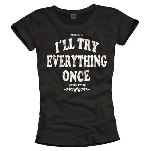 Damen T-Shirt - I Try Everything
