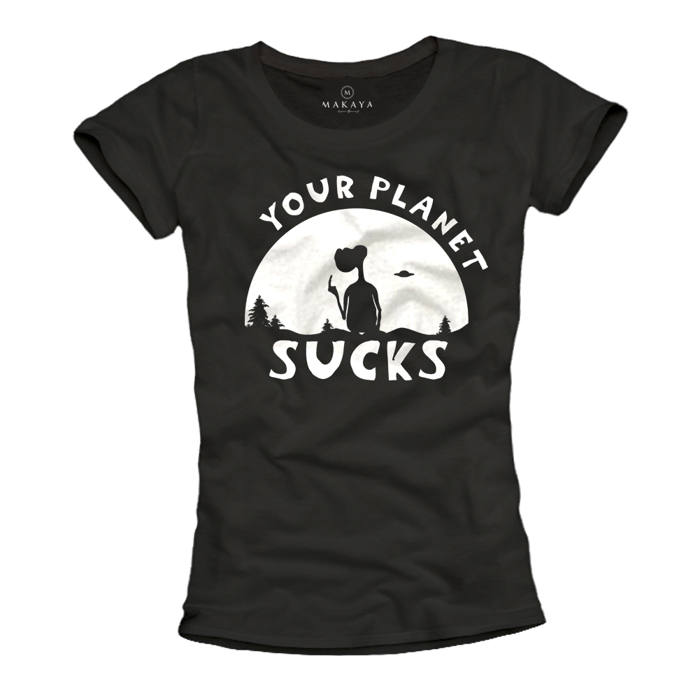 Your Planet Sucks Womens Top