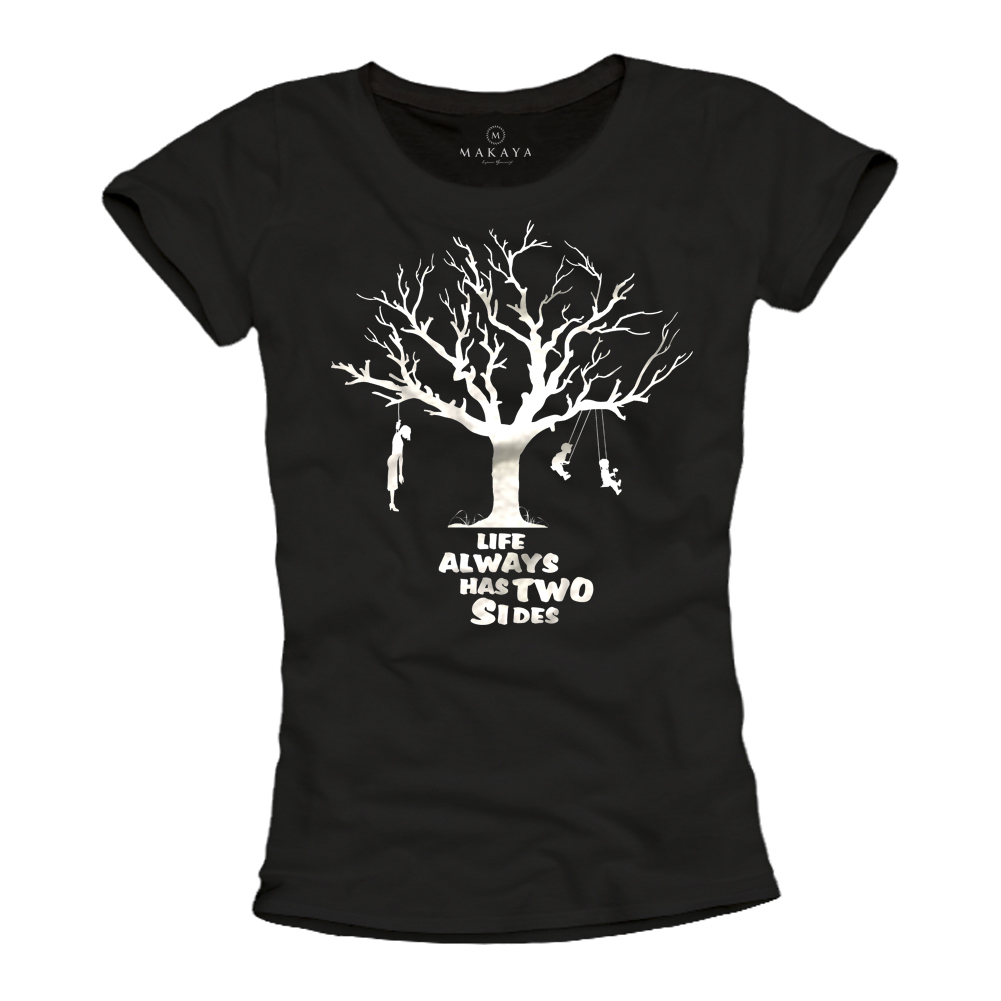 Womens T-Shirt - Life has always two sides