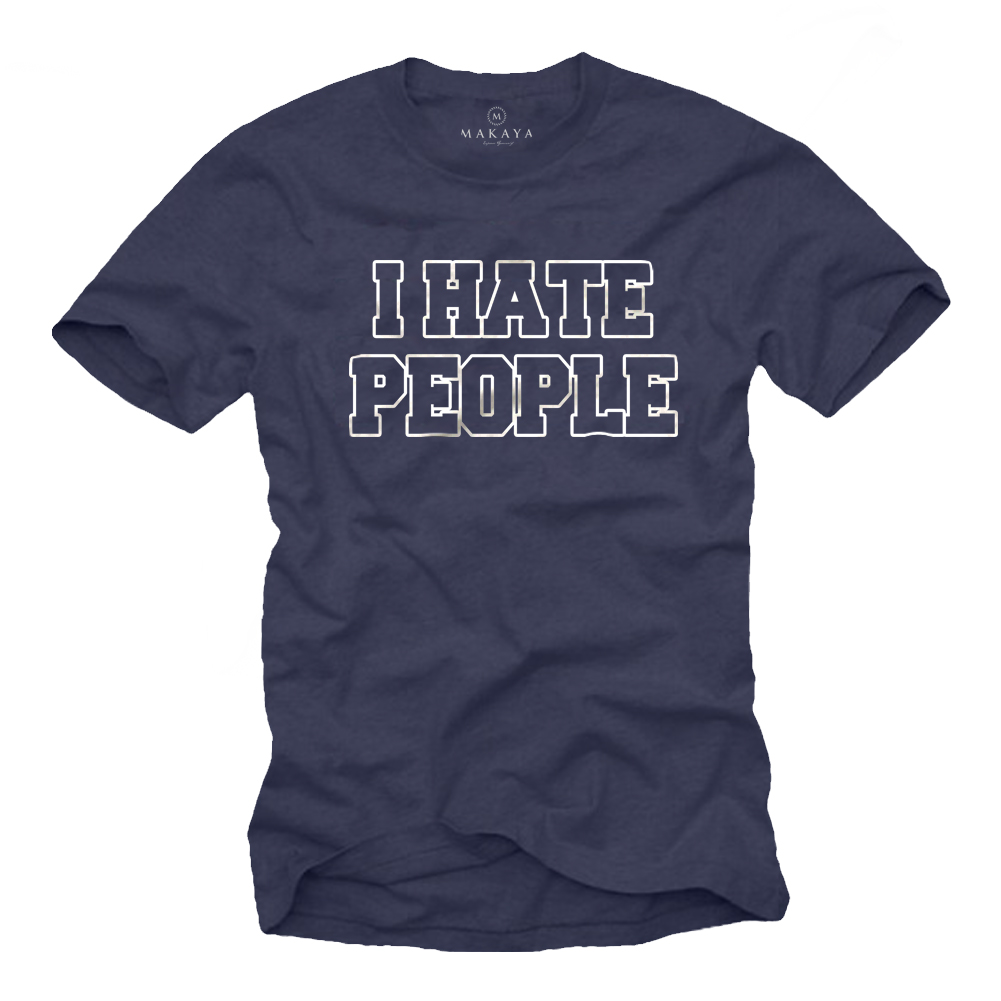 I Hate People - T-Shirt Herren